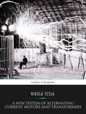 cover image of A New System of Alternating Current Motors and Transformers